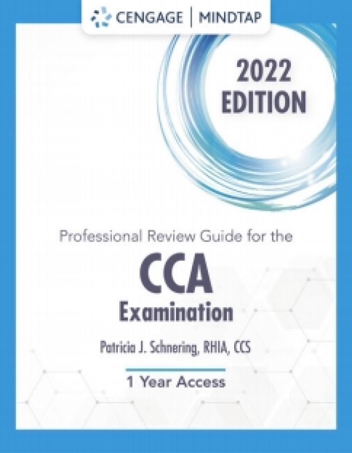 MindTap for Schnering's Professional Review Guide for the CCA Examination, 2022, 2 terms Instant Access