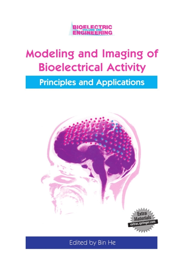 Modeling &amp; Imaging of Bioelectrical Activity: Principles and Applications