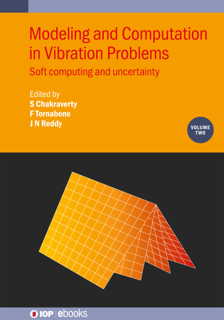 Modeling and Computation in Vibration Problems, Volume 2: Soft computing and uncertainty