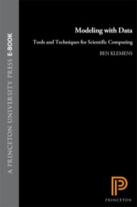 Modeling with Data: Tools and Techniques for Scientific Computing