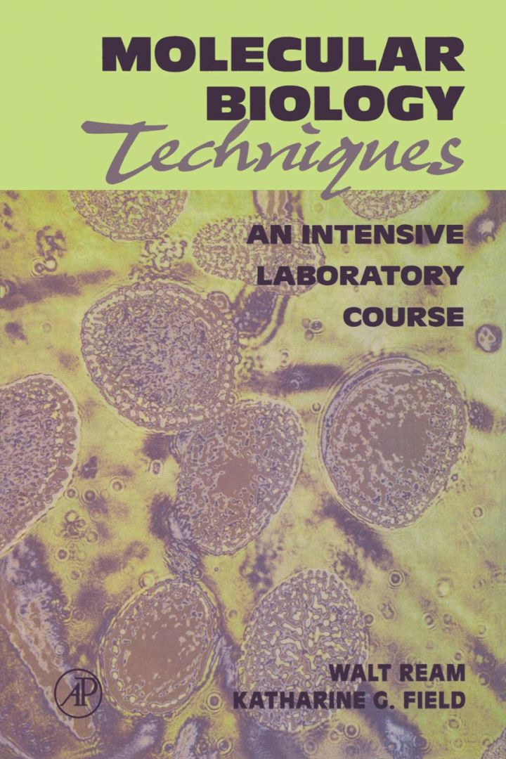 Molecular Biology Techniques: An Intensive Laboratory Course