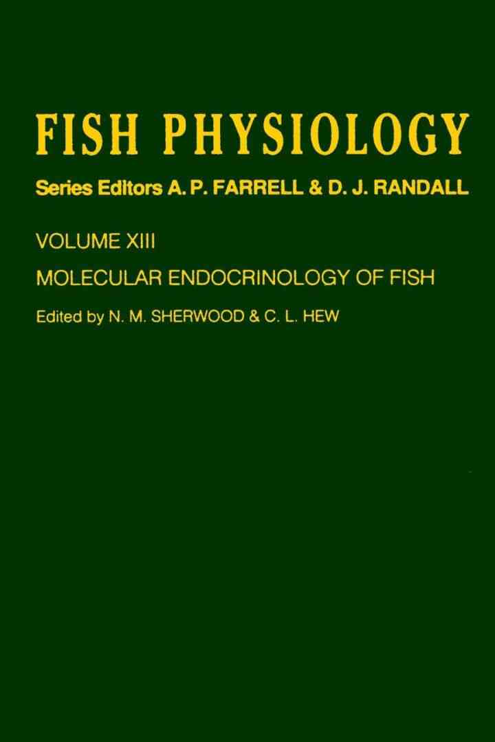 Molecular Endocrinology of Fish: Volume 13: Molecular Endocrinology of Fish