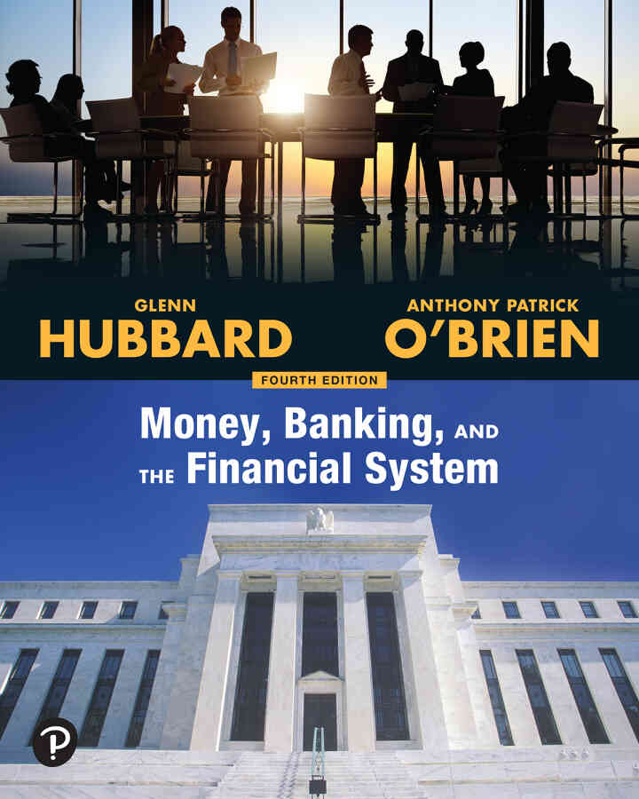 Money, Banking, and the Financial System, 4th Edition