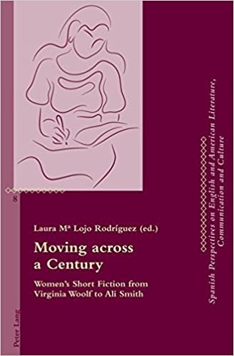 Moving across a Century: Womens Short Fiction from Virginia Woolf to Ali Smith