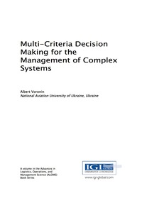 Multi-Criteria Decision Making for the Management of Complex Systems