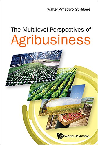 Multi-level Perspectives Of Agribusiness, The