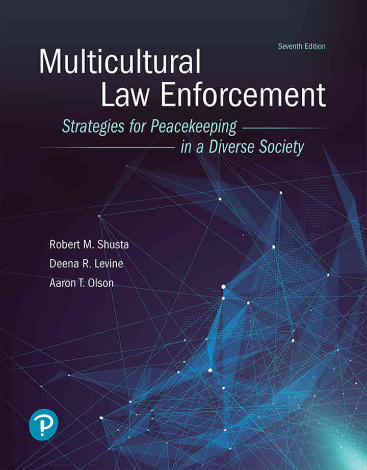 Multicultural Law Enforcement: Strategies for Peacekeeping in a Diverse Society, 7th Edition