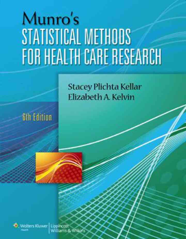 Munro's Statistical Methods for Health Care Research, 6th Edition