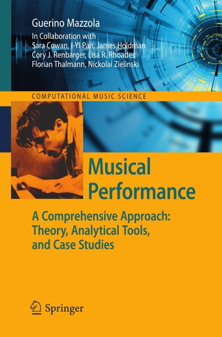 Musical Performance: A Comprehensive Approach: Theory, Analytical Tools, and Case Studies