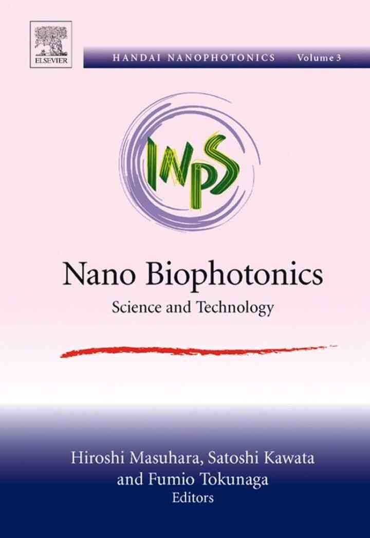 Nano Biophotonics: Science and Technology