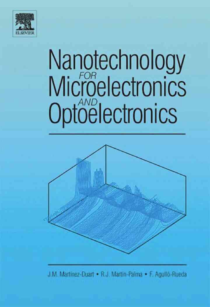 Nanotechnology for Microelectronics and Optoelectronics