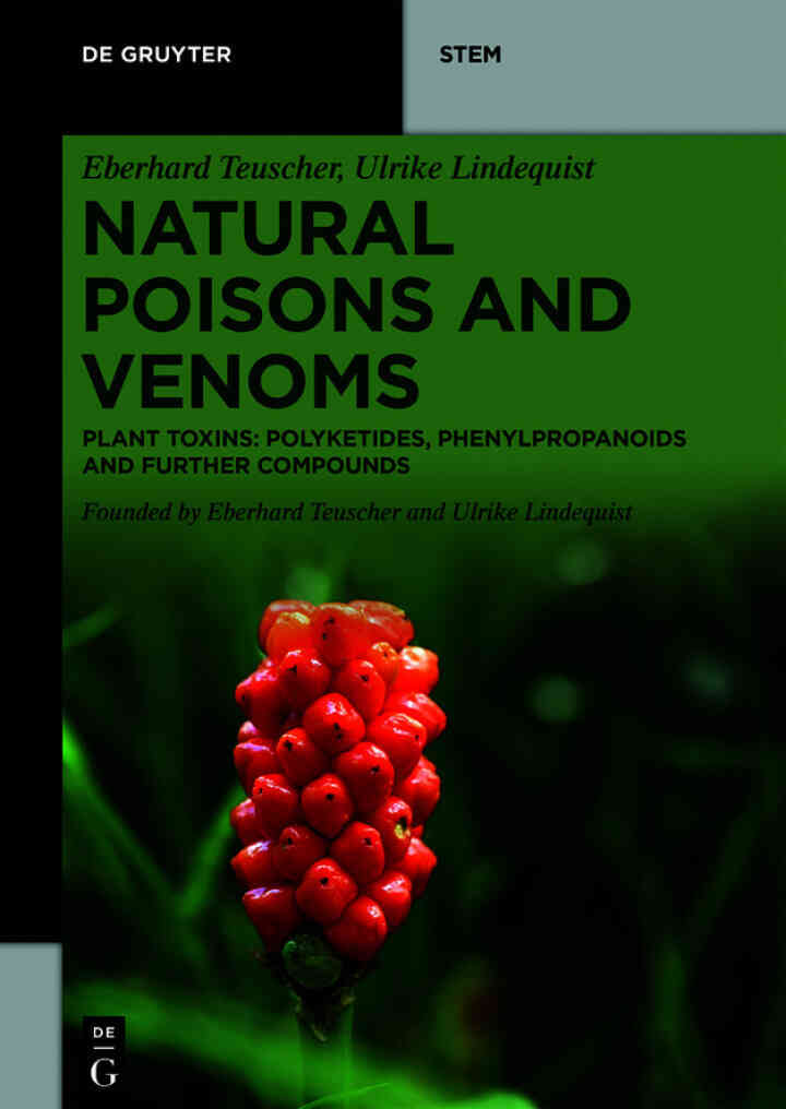 Natural Poisons and Venoms: Plant Toxins: Polyketides, Phenylpropanoids and Further Compounds