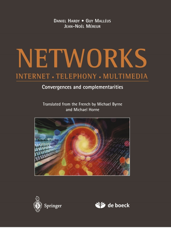 Networks: Internet � Telephony � Multimedia