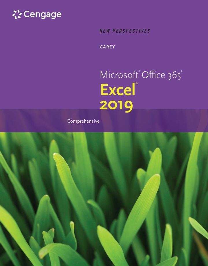 New Perspectives Microsoft Office 365 &amp; Excel 2019 Comprehensive