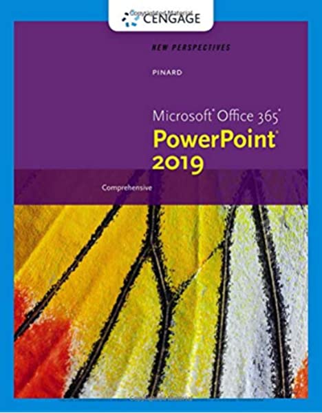 New Perspectives Microsoft Office 365 &amp; PowerPoint 2019 Comprehensive