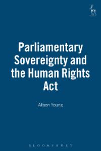 Parliamentary Sovereignty and the Human Rights Act: The Role of Reasonable Adjustment