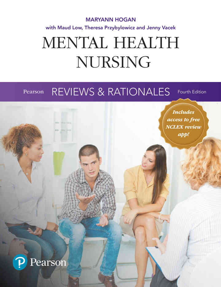 Pearson Reviews &amp; Rationales: Mental Health Nursing with Nursing Reviews &amp; Rationales, 4th Edition