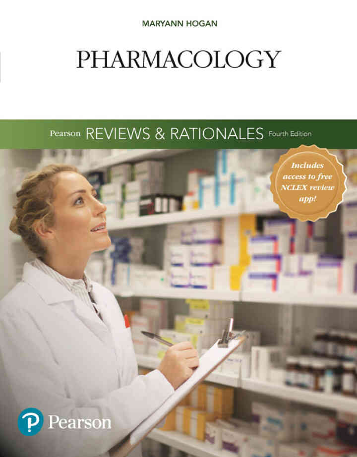 Pearson Reviews &amp; Rationales: Pharmacology with Nursing Reviews &amp; Rationales, 4th Edition