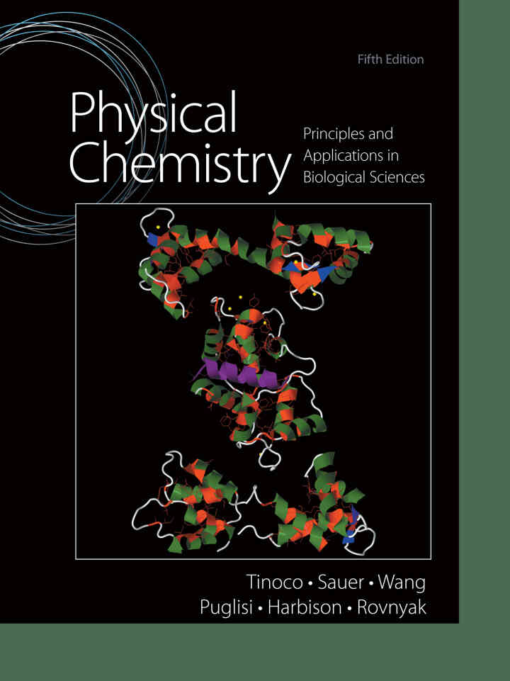 Physical Chemistry: Principles and Applications in Biological Sciences, 5th Edition