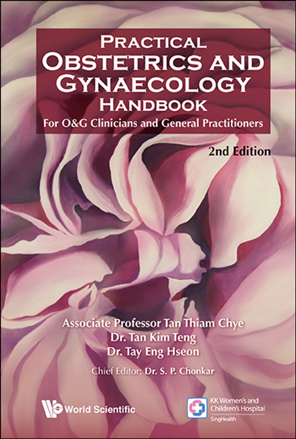 Practical Obstetrics And Gynaecology Handbook For O&amp;g Clinicians And General Practitioners (2nd Edition)