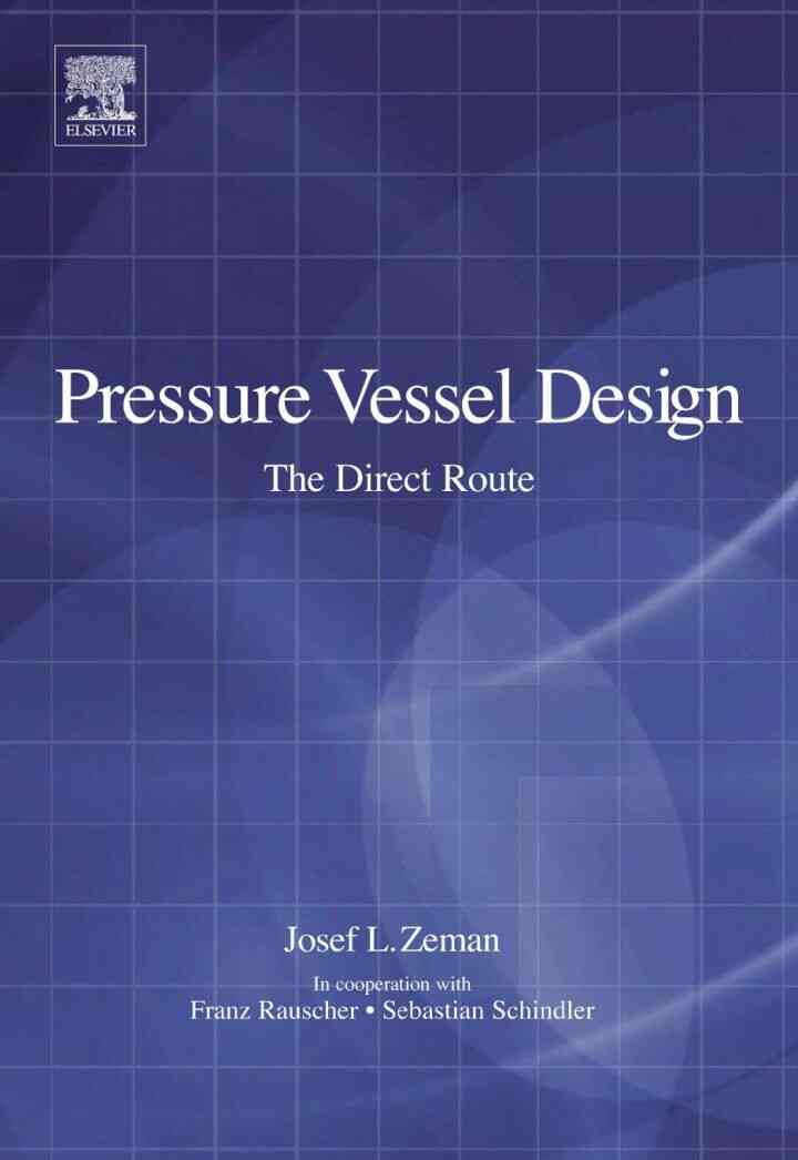 Pressure Vessel Design: The Direct Route: The Direct Route