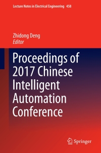 Proceedings of 2017 Chinese Intelligent Automation Conference