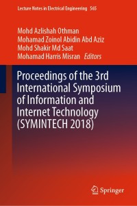Proceedings of the 3rd International Symposium of Information and Internet Technology (SYMINTECH 2018)