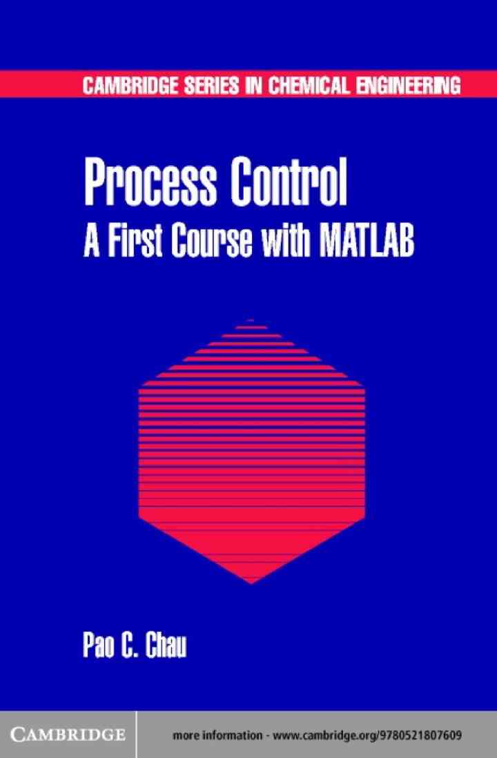 Process Control: A First Course with MATLAB