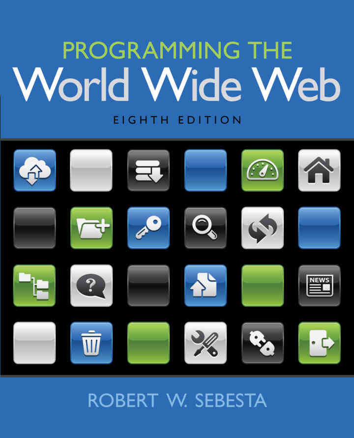 Programming the World Wide Web, 8th Edition