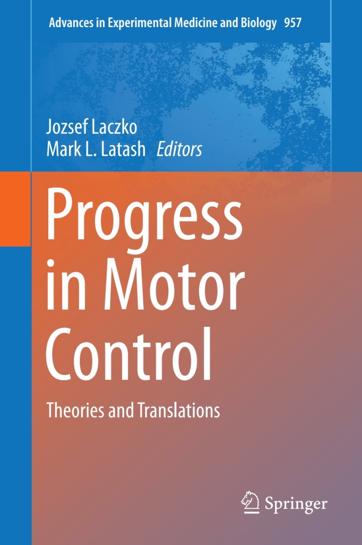Progress in Motor Control: Theories and Translations