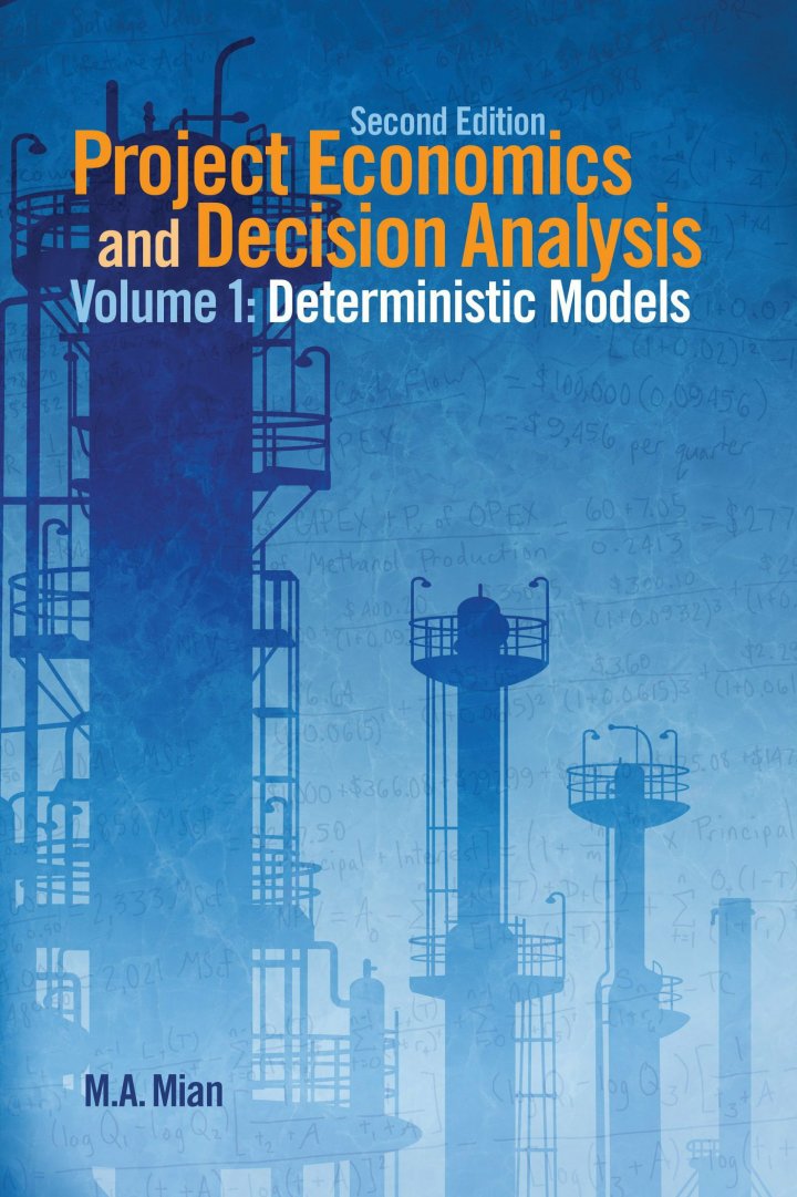 Project Economics and Decision Analysis