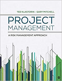 Project Management: A Risk-Management Approach