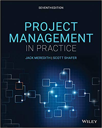 Project Management in Practice, 7th Edition