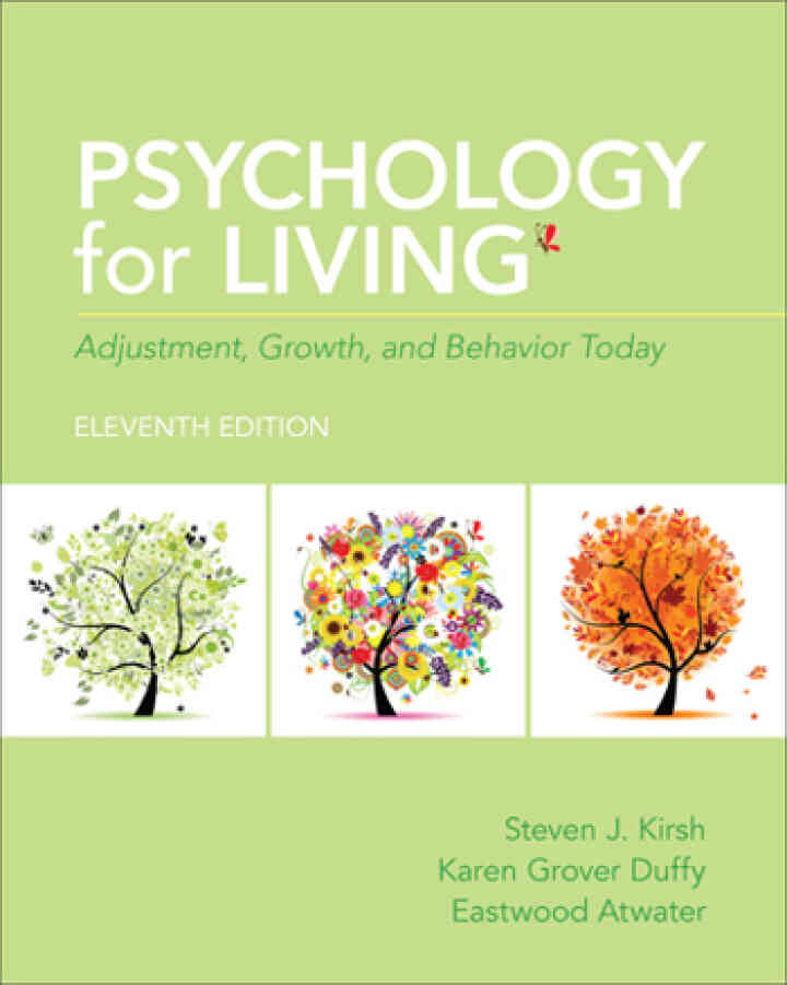 Psychology for Living: Adjustment, Growth, and Behavior Today, 11th Edition