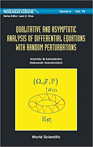 Qualitative And Asymptotic Analysis Of Differential Equations With Random Perturbations