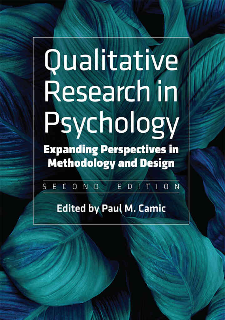 Qualitative Research in Psychology: Expanding Perspectives in Methodology and Design, 2nd Edition