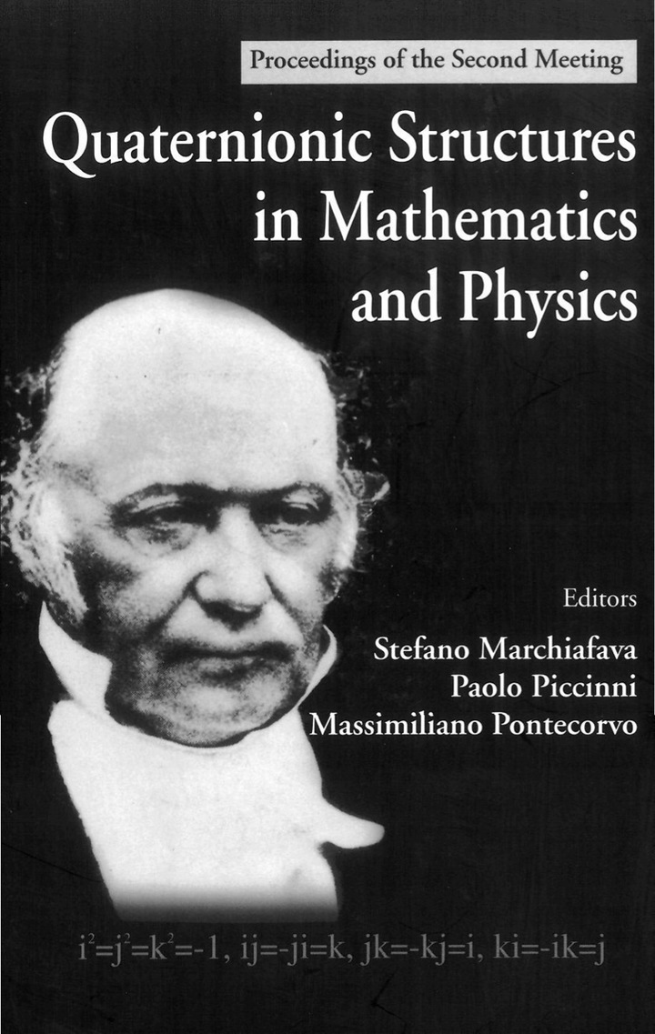 Quaternionic Structures In Mathematics And Physics - Proceedings Of The Second Meeting