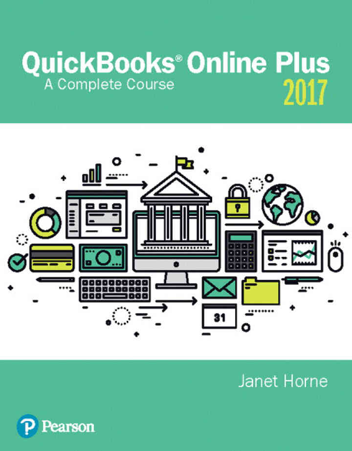 QuickBooks Online Plus 2017: A Complete Course, 2nd Edition