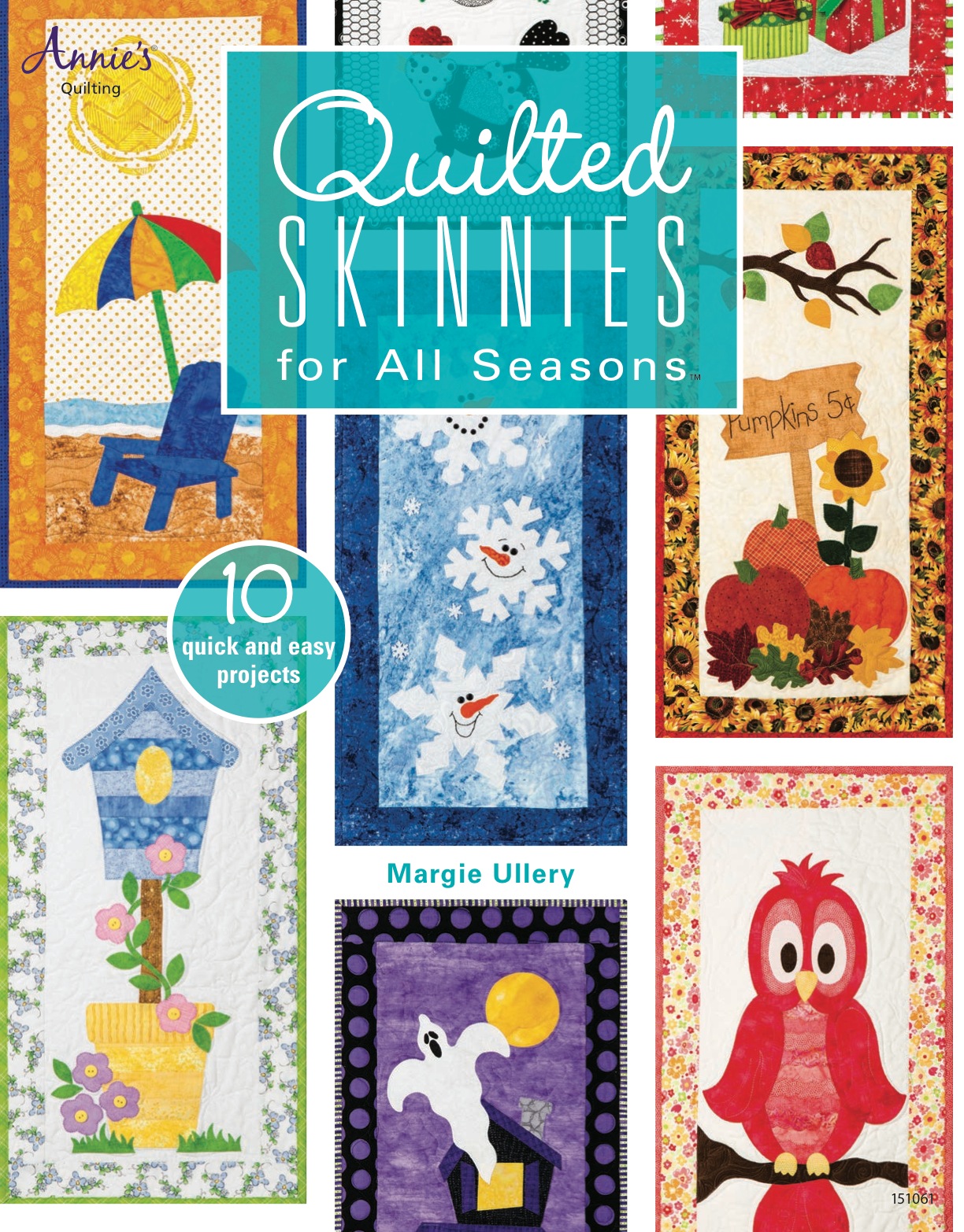 Quilted Skinnies for All Seasons