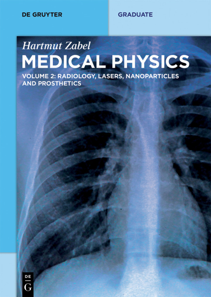 Radiology, Lasers, Nanoparticles and Prosthetics