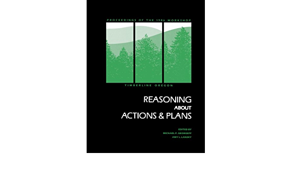 Reasoning About Actions &amp; Plans