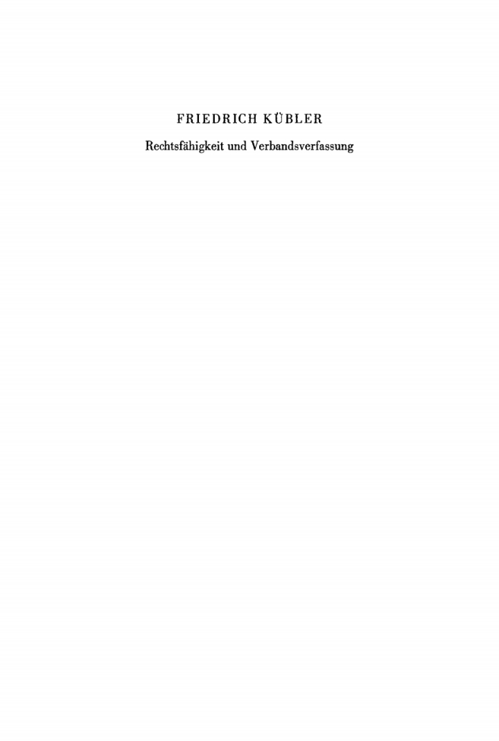 Rechtsf�higkeit und Verbandsverfassung: �berlegungen zur Problematik der als nichtrechtsf�hige Vereine organisierten Gewerkschaften