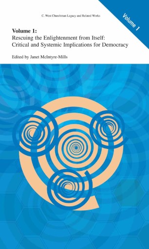 Rescuing the Enlightenment from Itself: Critical and Systemic Implications for Democracy