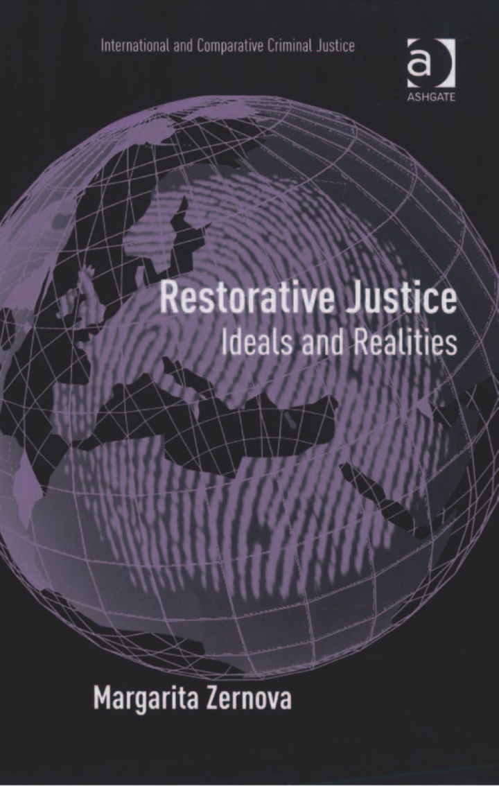Restorative Justice: Ideals and Realities