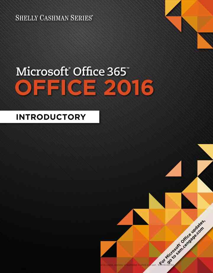 Shelly Cashman Series Microsoft Office 365 &amp; Office 2016: Introductory