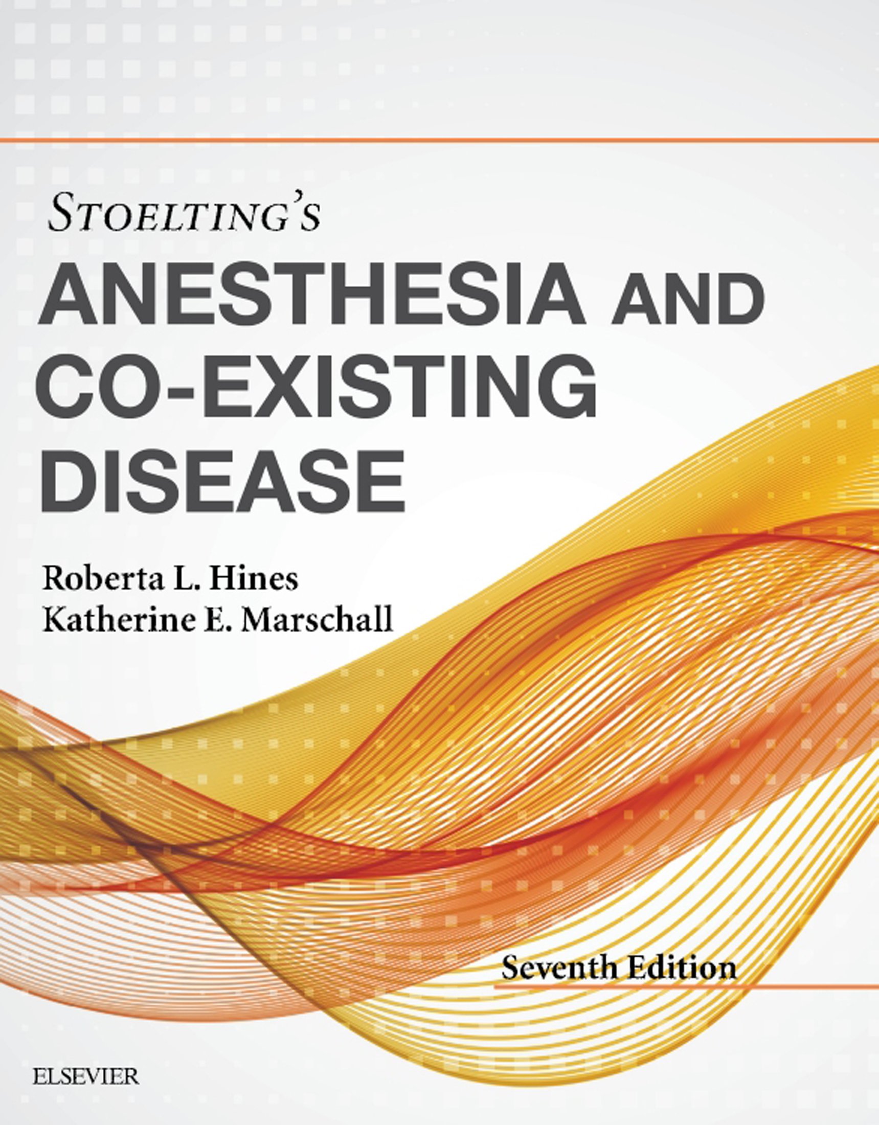 Stoelting's Anesthesia and Co-Existing Disease E-Book