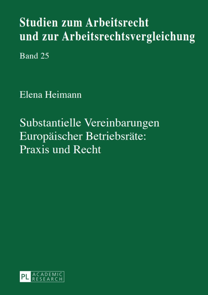 Substantielle Vereinbarungen Europaeischer Betriebsraete: Praxis und Recht