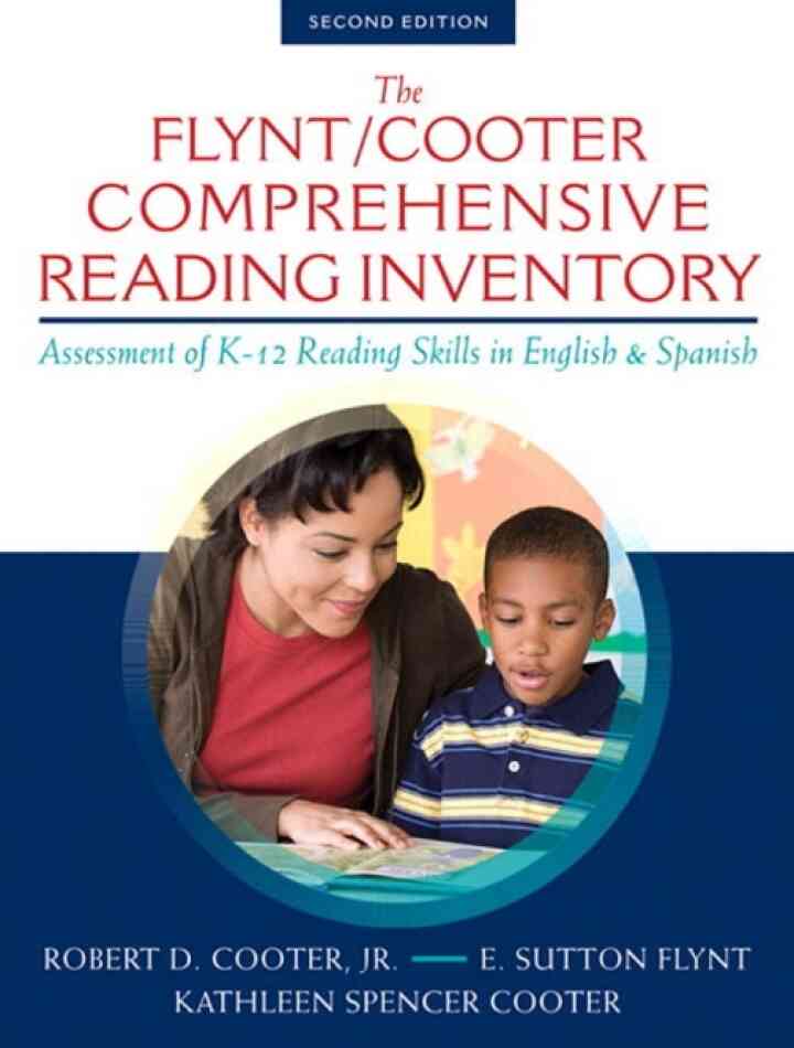 The Flynt/Cooter Comprehensive Reading Inventory: Assessment of K-12 Reading Skills in English &amp; Spanish, 2nd Edition