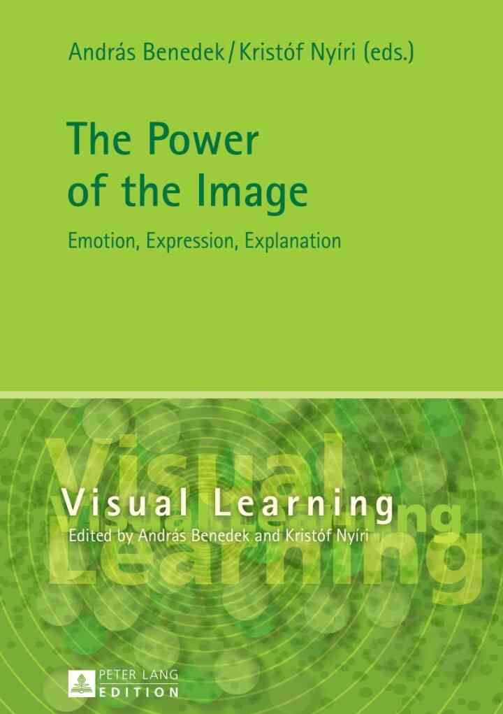 The Power of the Image: Emotion, Expression, Explanation