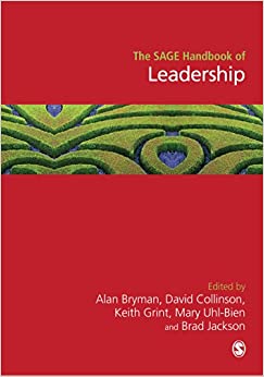 The SAGE Handbook of Leadership (Sage Handbooks)